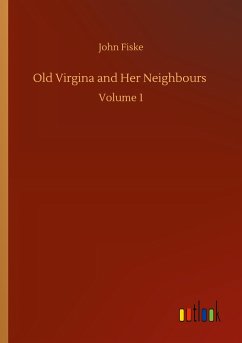 Old Virgina and Her Neighbours