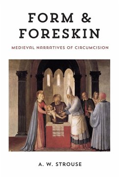 Form and Foreskin - Strouse, A. W.