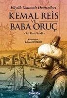 Büyük Osmanli Denizcileri Kemal Reis ve Baba Oruc - Riza Seyfi, Ali