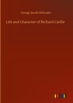 Life and Character of Richard Carlile