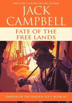 Fate of the Free Lands - Campbell, Jack
