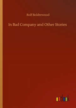 In Bad Company and Other Stories