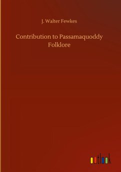 Contribution to Passamaquoddy Folklore