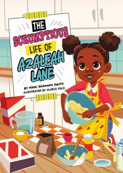 The Scrumptious Life of Azaleah Lane - Smith, Nikki Shannon