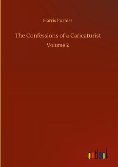 The Confessions of a Caricaturist - Furniss, Harris