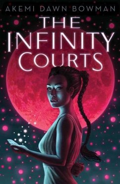 The Infinity Courts: Volume 1 - Bowman, Akemi Dawn