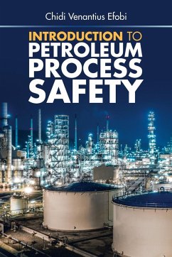 Introduction to Petroleum Process Safety - Efobi, Chidi Venantius