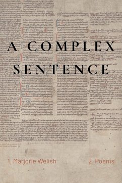 A Complex Sentence - Welish, Marjorie