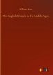 The English Church in the Middle Ages - Bild 1