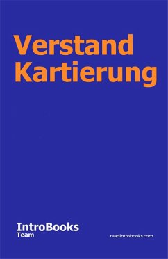 Verstand Kartierung (eBook, ePUB) - Team, IntroBooks