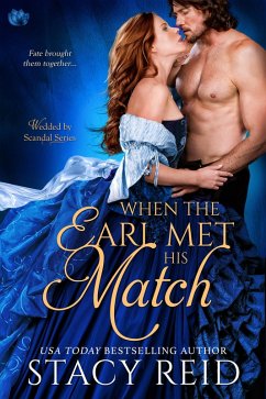 When the Earl Met His Match (eBook, ePUB) - Reid, Stacy