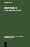 Der Reichs-Strafprozeß (eBook, PDF)