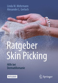Ratgeber Skin Picking (eBook, PDF) - Mehrmann, Linda M.; Gerlach, Alexander L.