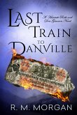 Last Train To Danville