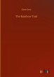 The Rainbow Trail - Bild 1