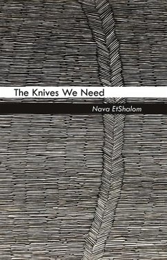 The Knives We Need - Etshalom, Nava