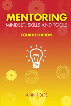 Mentoring Mindset, Skills and Tools - Rolfe, Ann