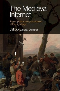 The Medieval Internet - Jensen, Jakob Linaa