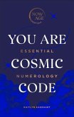 You Are Cosmic Code