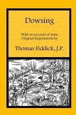 Dowsing: With an Account of Some Original Experiments