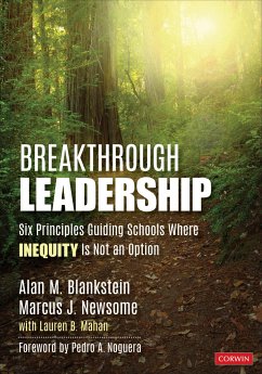 Breakthrough Leadership - Blankstein, Alan M. (Founder, Solution Tree and HOPE Foundation, NYC; Newsome, Marcus J