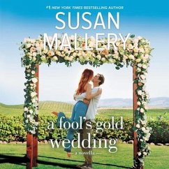 A Fool's Gold Wedding - Mallery, Susan
