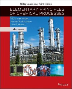 Elementary Principles of Chemical Processes - Felder, Richard M; Rousseau, Ronald W; Bullard, Lisa G