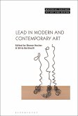 Lead in Modern and Contemporary Art