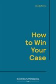 How to Win Your Case