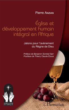 Eglise et développement humain intégral en Afrique - Anzian, Pierre