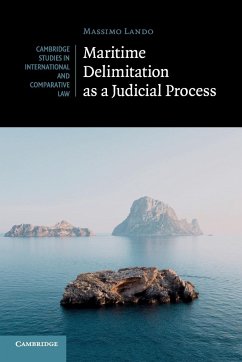 Maritime Delimitation as a Judicial Process - Lando, Massimo