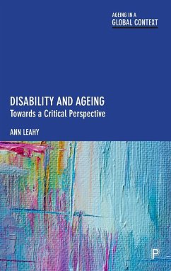 Disability and Ageing - Leahy, Ann