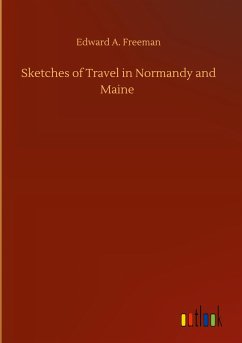 Sketches of Travel in Normandy and Maine