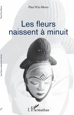 Les fleurs naissent à minuit - N'Zo Mono, Paul