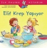 Ilk Okuma Kitabim - Elif Krep Yapiyor Ilk Okuma Kitabim - Elif Krep Yapiyor