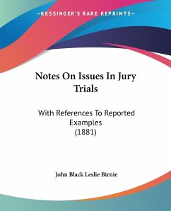 Notes On Issues In Jury Trials - Birnie, John Black Leslie