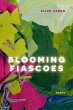 Blooming Fiascoes: Poems - Bild 1