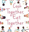 Cook Together, Eat Together - Bild 1
