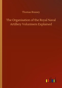 The Organisation of the Royal Naval Artillery Volunteers Explained