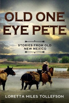 Old One Eye Pete - Tollefson, Loretta Miles