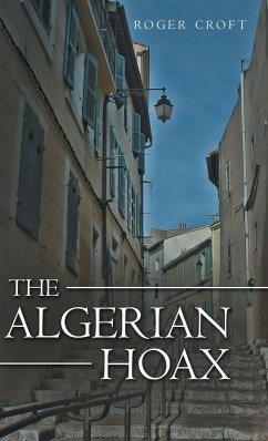 The Algerian Hoax - Croft, Roger