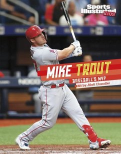 Mike Trout: Baseball's MVP - Chandler, Matt