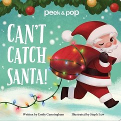 Can't Catch Santa! Peek & Pop - Cunningham, Emily