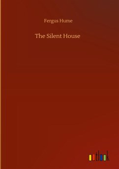 The Silent House - Hume, Fergus