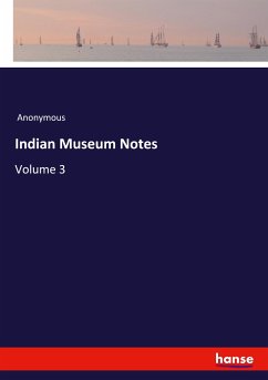 Indian Museum Notes - Anonymous