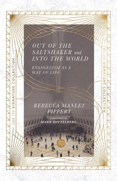 Out of the Saltshaker and Into the World - Pippert, Rebecca Manley