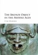 The Bronze Object in the Middle Ages - Bild 1