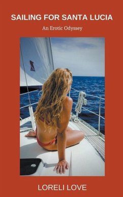 Sailing for Santa Lucia - Love, Loreli