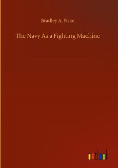 The Navy As a Fighting Machine