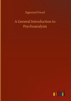 A General Introduction to Psychoanalysis - Freud, Sigmund